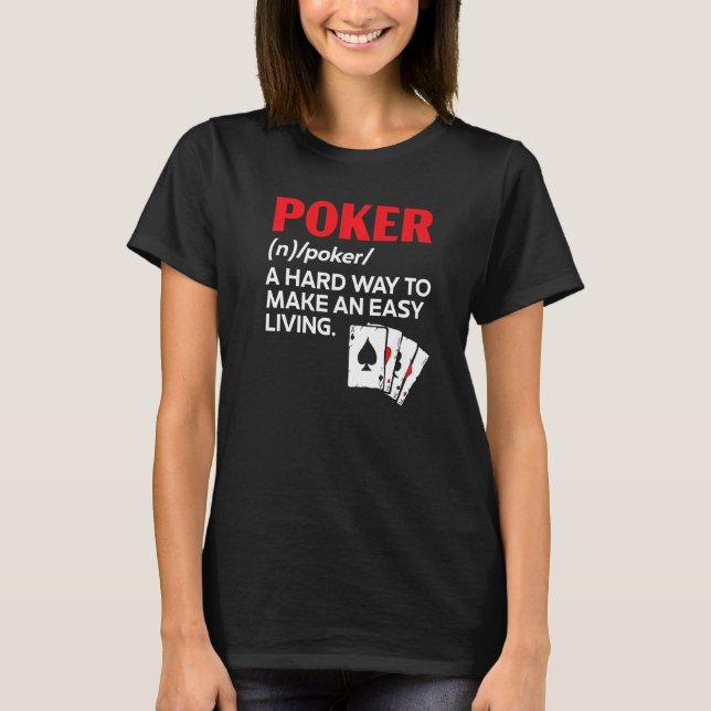 Camiseta Poker Player Card Game Bluffing Pote Casino Poker (Frente)