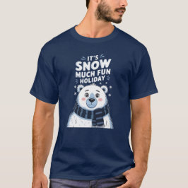 Camiseta Polar Bear Christmas: É muito divertido nevar!