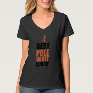 Camiseta Pole Vault Coach Athleter Vaulter Pole Jumping Tr