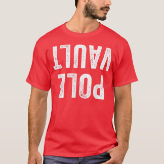 Camiseta Pole Vault Pole Vaulter Pole Vaulting Funn
