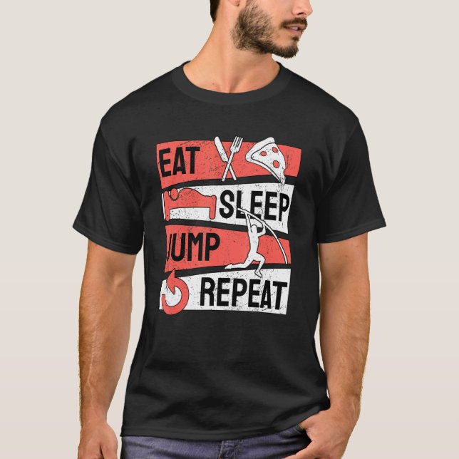 Camiseta Pole Vault Vaulter Eat Sleep Jump Repeat (Frente)