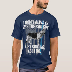 Camiseta Polícia Engraçada K9 Eu Mordo A Má Cara Tshirt 