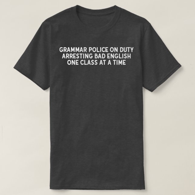 Camiseta Polícia gramatical em serviço (Frente do Design)