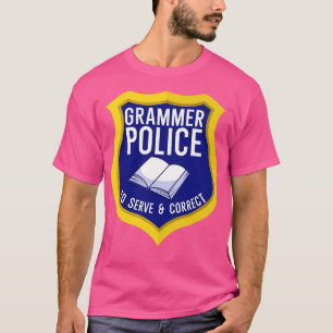 Camiseta Polícia Grammer para servir e corrigir