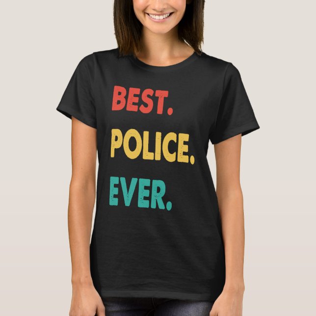 Camiseta Polícia Retrora Melhor Polícia Nunca (Frente)