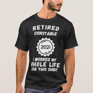 Camiseta Policial Aposentado 2021 Trabalhei a Vida Inteira