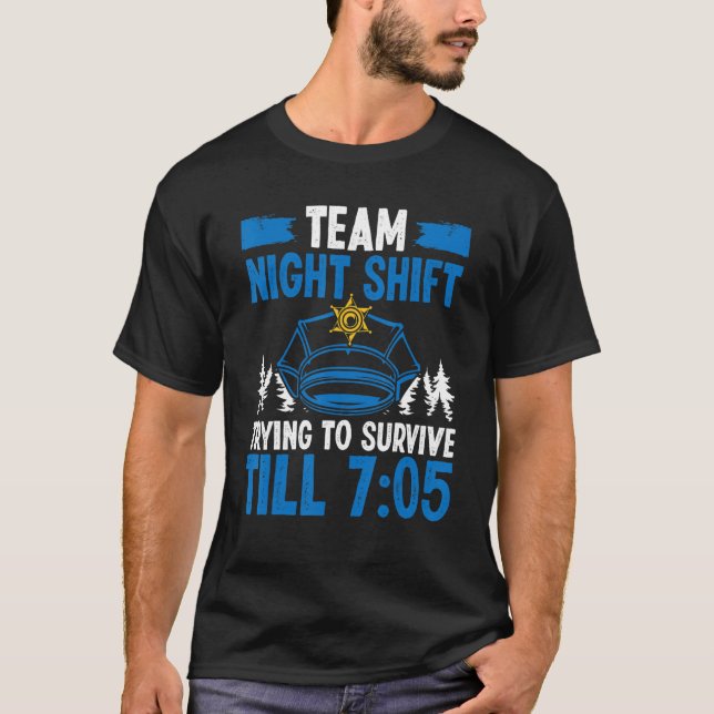 Camiseta Policial de Trocas Noturnas da Equipe Sobrevive at (Frente)
