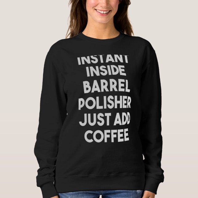 Camiseta Polisher Instantâneo de Barril de Dentro Apenas ad (Frente)