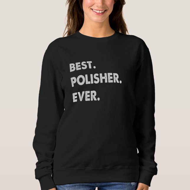 Camiseta Polisher Profession Best Polisher Ever (Frente)