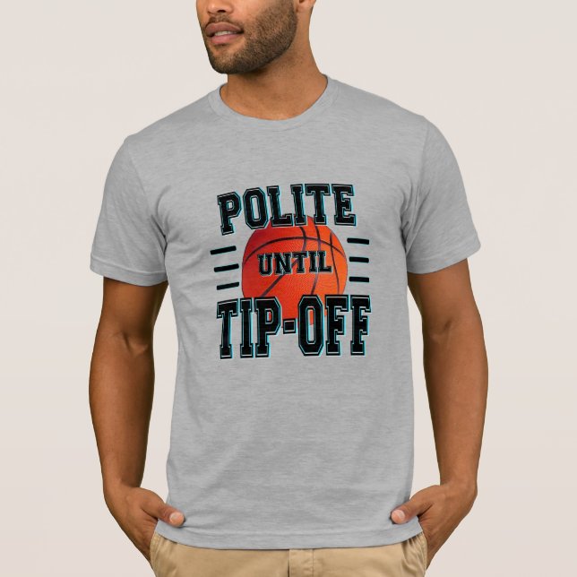 Camiseta Polite Até Desligar Humor De Basquete (Frente)