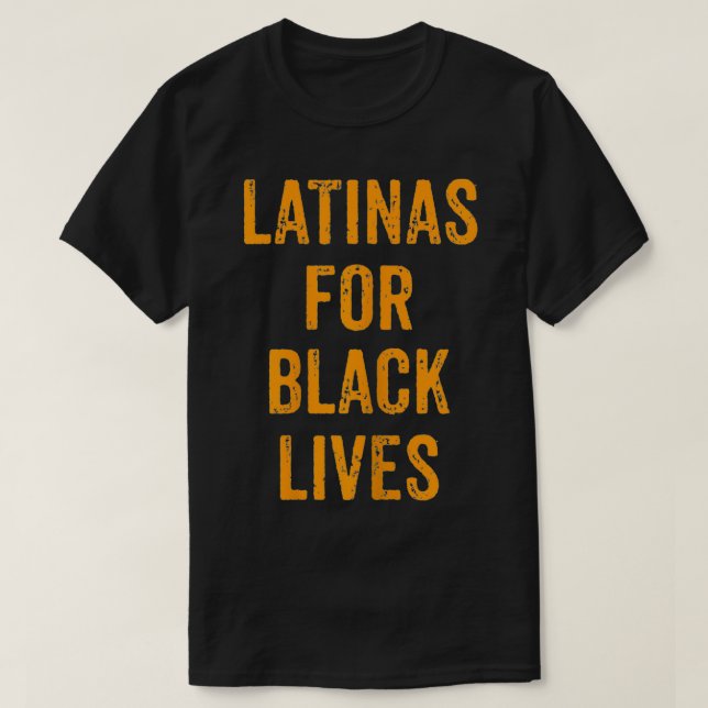 Camiseta Political No Racism Anti Racism Latinas For Black  (Frente do Design)