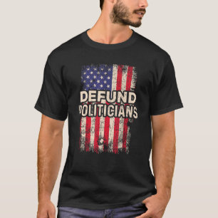 Camiseta Políticos Defensores Engraçados Anti-Política Pro 