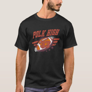 Camiseta Polk High Football 33 Aged No Maam