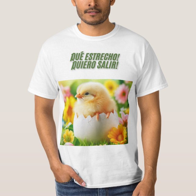 Camiseta Pollito Impaciente: ¡Qué Estrecho! (Frente)
