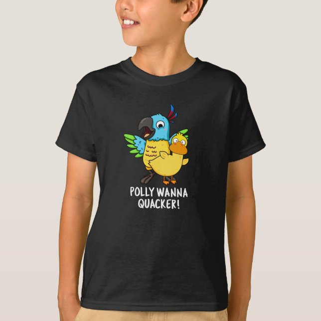 Camiseta Polly Wanna Quacker Funny Animal Pun (Frente)