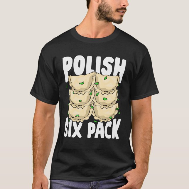Camiseta Polonês Seis Pacotes Engraçado Pierogi Comida Love (Frente)