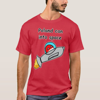 Camiseta Polônia Pode Entrar no Espaço Feliz Meme Polandbal