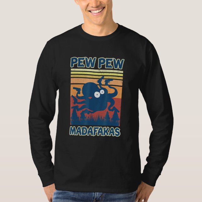 Camiseta Polvo Louco De Octopus Pew Pew Cuttlefish Madafaka (Frente)
