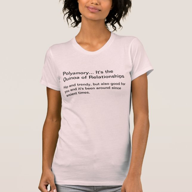 Camiseta Polyamory… É o Quinoa das relações (Frente)