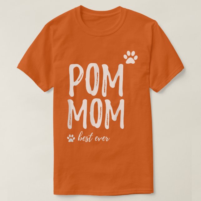 Camiseta Pom Mãe Engraçado para Mãe de Cachorro Pomerano (Frente do Design)