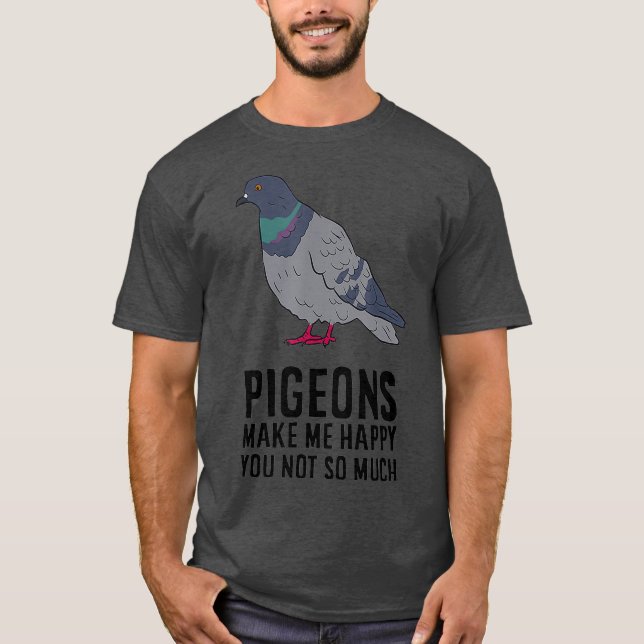 Camiseta Pombos Me Fazem Feliz Pigões De Amor (Frente)