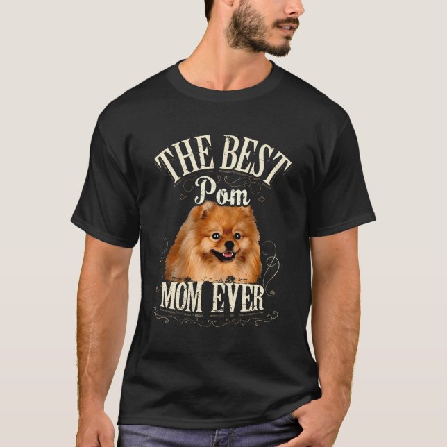 Camiseta Pomeraniana Bonita A Melhor Pom Mãe De Cachorro Mã (Frente)
