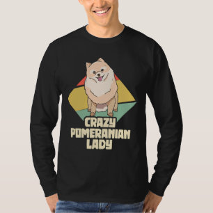 Camiseta Pomeraniana Louca Lady Pygmy Pomerânia Pom