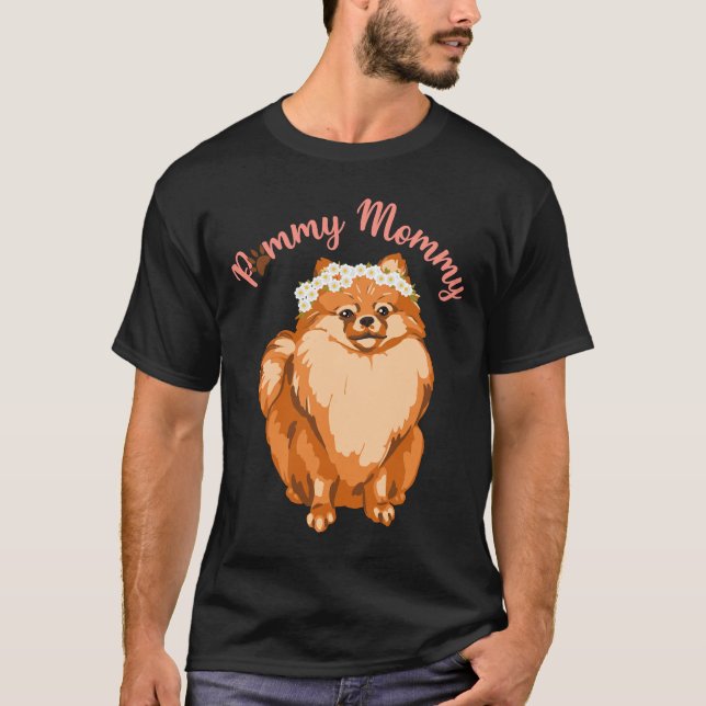 Camiseta Pommy Mamãe Cachorro Mãe Pom Pom Pomerânia Cão (Frente)