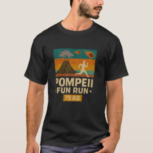 Camiseta Pompeia Divertimento Corre Funny Volcanologista Vo