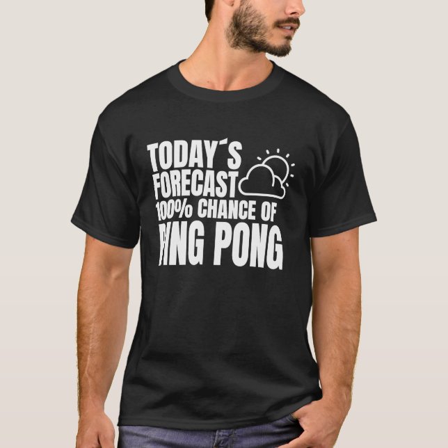 Camiseta pong de ping do tênis de mesa dizendo (Frente)
