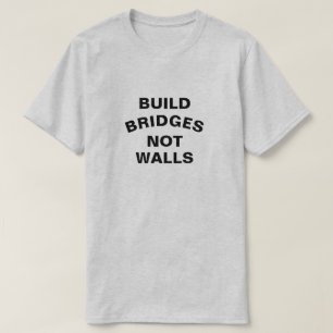 Camiseta Pontes de construção não paredes