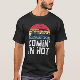 Camiseta Pontoon Drinking Boating Comin In Hot Vintage