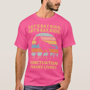 Camiseta Pontuação Eat Kids De vamos Salva Vidas Engraçadas
