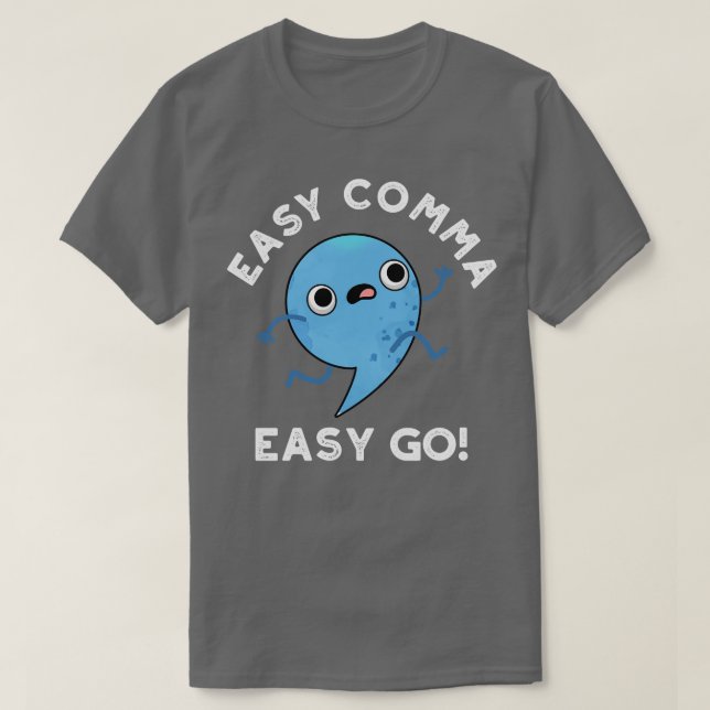 Camiseta Pontuação Fácil De Ir Fácil De Cortar (Frente do Design)