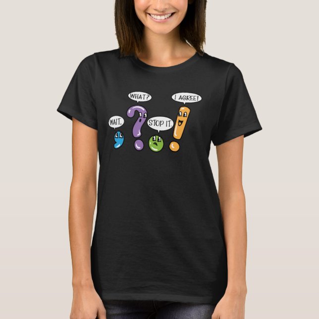 Camiseta Pontuação Gramática Esperar Que Parada Eu Concordo (Frente)