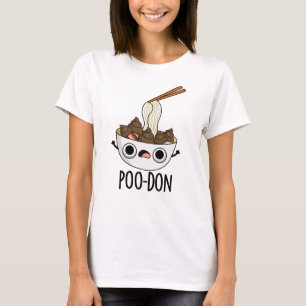Camiseta Poo-don Funny Udon Pun
