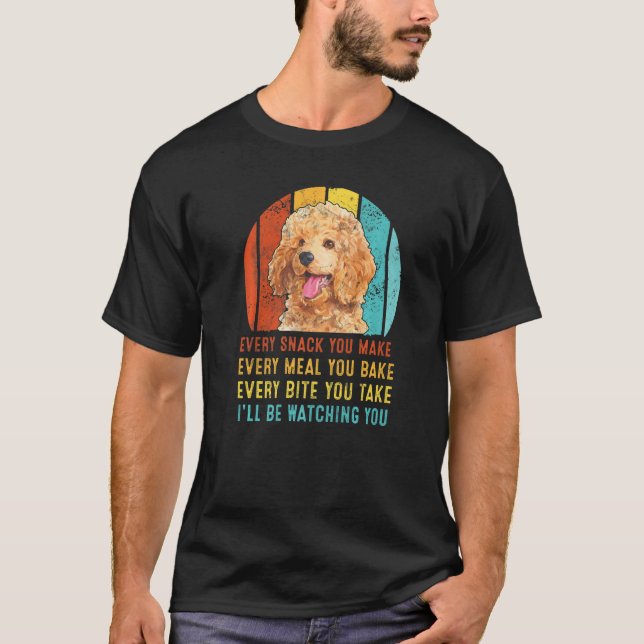Camiseta Poodle, cada lanche que fizer, eu estarei te obser (Frente)