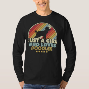 Camiseta Poodle Design Retro Apenas Uma Rapariga Que Ama Po