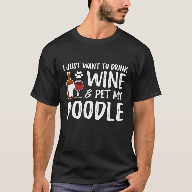 Camiseta Poodle Dog  Wine  Dog Mom (Frente)