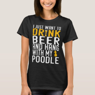 Camiseta Poodle Funny Dog Beer Dons