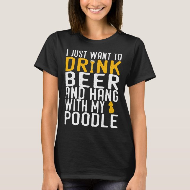 Camiseta Poodle Funny Dog Beer Dons (Frente)