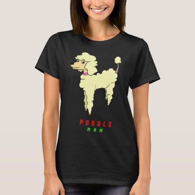 Camiseta Poodle Mãe (Frente)