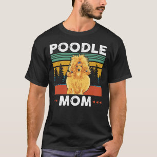 Camiseta Poodle Mãe Poodles Dono do Cachorro Dift