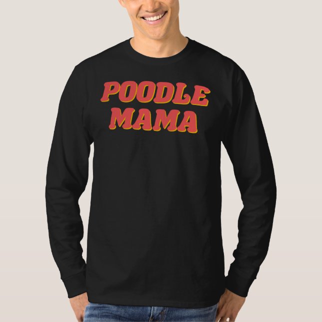 Camiseta Poodle Mama (Frente)