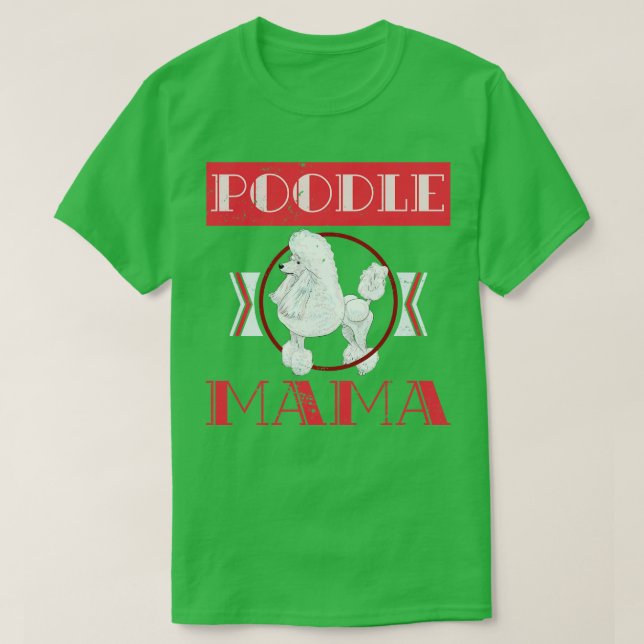 Camiseta Poodle Mama Cachorro Povoado (Frente do Design)