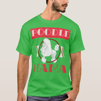 Camiseta Poodle Mama Cachorro Povoado