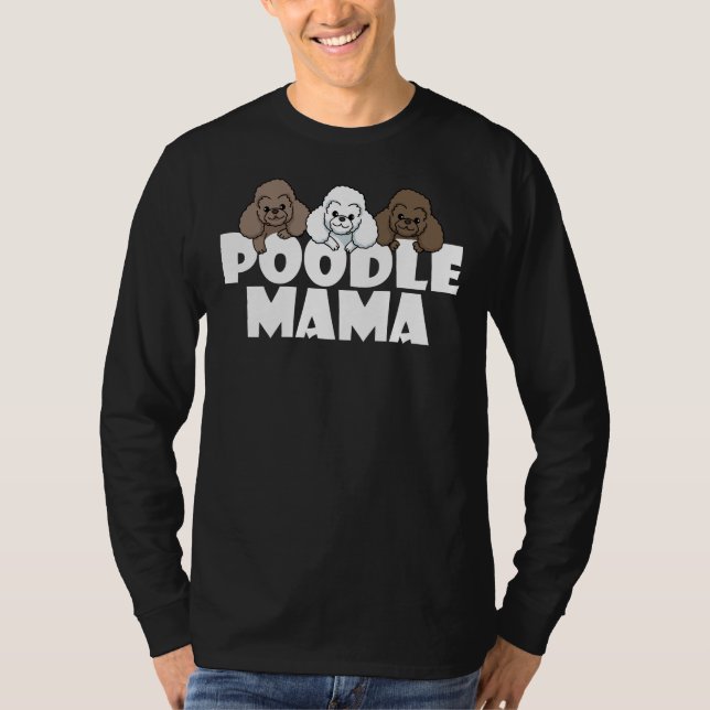 Camiseta Poodle Mama Funny Dog Gift (Frente)