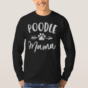 Camiseta Poodle Mama Poodle Dono do Pão Dons Cachorros Mãe