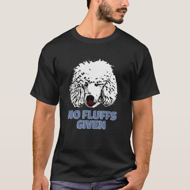Camiseta Poodle Sem Fofuras Dadas  Poodle Fofo (Frente)