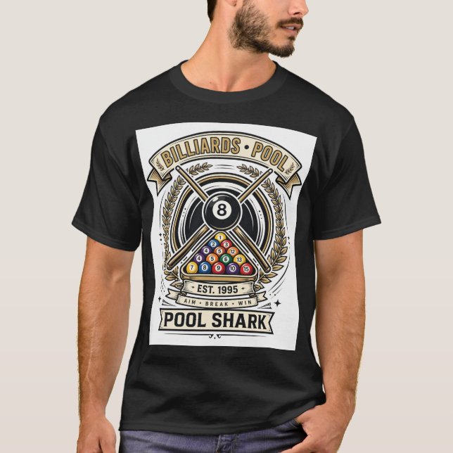 Camiseta Pool Shark — Mire, Quebre, Vença (Frente)